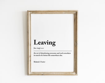 Leaving definition | Goodbye Card For Coworkers Leaving For New Job | Funny Moving Out | Good Luck Card | Office Art |  Digital download