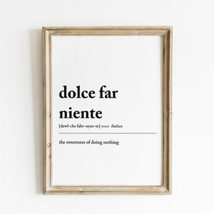 Dolce Far Niente Definition Print: Italian Wall Art (Digital Download)