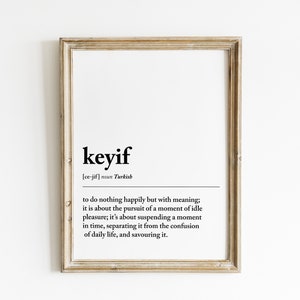 Keyif Print, Keyif Poster, Keyif Wall Decor, Keyif Sign, Keyif Printable, Turkish Print, Turkish Print, Arabic Gift, Motivational Art