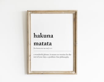 hakuna matata art | definition print | funny home decor | bedroom wall decor | inspirational quote | living room decor | instant download