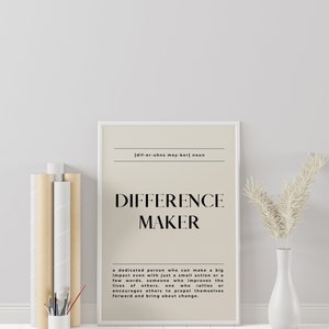 Difference Maker Definition Print Minimalist Wall Art For Sister, Best Friend, Mentor Instant Download Minimal Beige Wall Art image 6