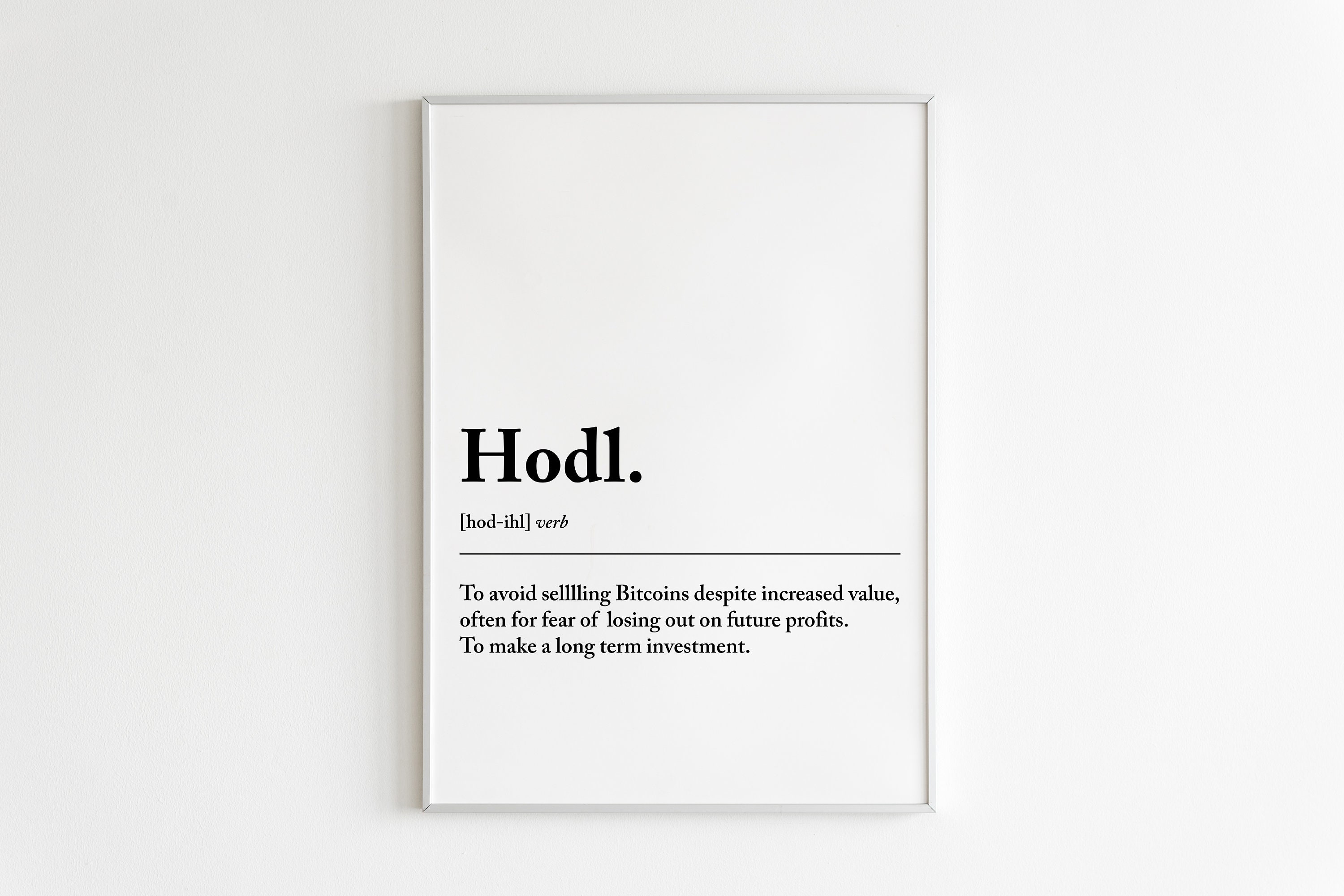 Hodl Definition Bitcoin Poster: Crypto Wall Art (digital Download) - Etsy  Australia