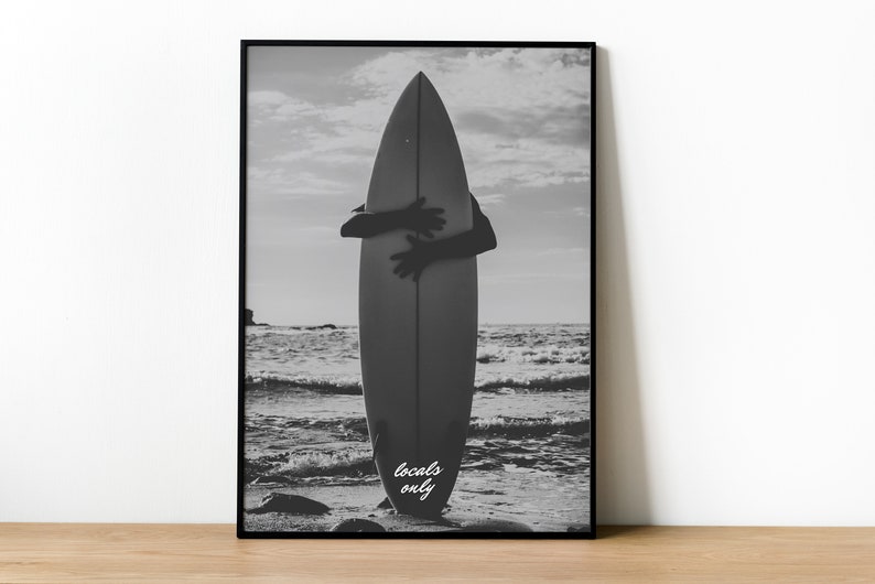 Surf Wall Art Locals Only Surf Decor Surf Art Beach Decor Surf Boy Decor Surf Photography Digital Download Printable image 1