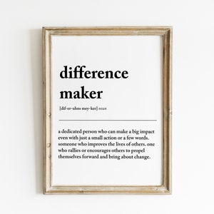 Difference Maker Definition Print: Minimalist Wall Art (Instant Download)