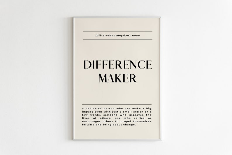 Difference Maker Definition Print Minimalist Wall Art For Sister, Best Friend, Mentor Instant Download Minimal Beige Wall Art image 5