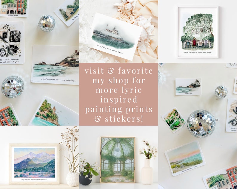 Pu&ograve; includere: Un collage di dipinti ad acquerello e illustrazioni ispirate a testi di canzoni. I dipinti mostrano scene di natura, paesaggi urbani e paesaggi. Il testo "visit & favorite my shop for more lyric inspired painting prints & stickers!" &egrave; visualizzato al centro del collage.
