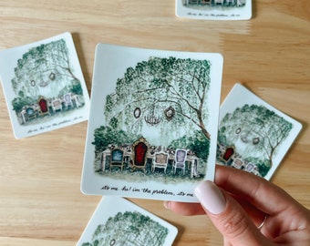 It's Me Hi I'm the Problem Tea Time Hand Painted Watercolor Sticker (large)