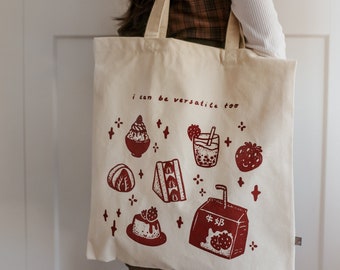 Tote bag (100% cotton) //  "I can be versatile" strawberry design // canvas bag, cotton bag, screen print