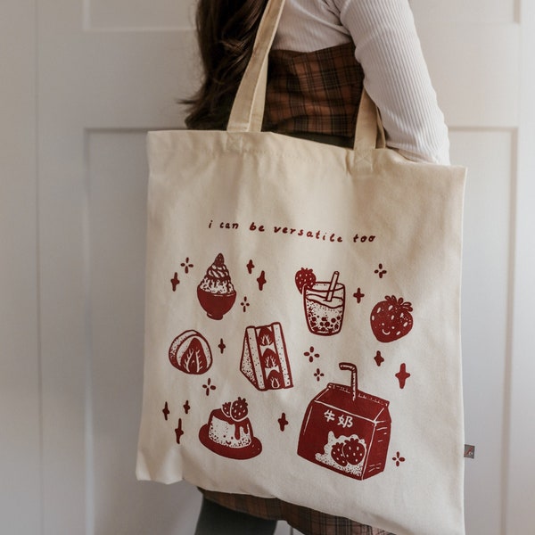 Tote bag (100% cotton) //  "I can be versatile" strawberry design // canvas bag, cotton bag, screen print