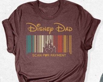 Scan For Payment Shirt, Disney Dad Shirt, Dad Shirt, Dad Gift, Disney Shirt, Disney Shirts, Disney Family Vacation, Disney Family Shirt
