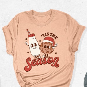Tis The Season Shirt, Christmas Tis The Season,  Christmas Cookie Shirt, Christmas Shirt, Christmas Family Shirts, Christmas Gifts