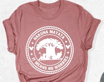 Hakuna Matata Shirt, Animal Kingdom Shirt , Lion King Shirt, Disney Lion King Shirt, Disney Simba Shirt, Disney Tshirt, Disney Tshirts