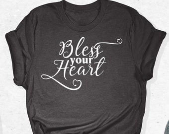 Bless Your Heart Shirt, Blessed Shirt, Faith Shirt, Blessings Shirt, Shirts For Christian Shirt, Christian Shirts, Religious Shirt