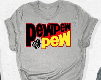 Pew Pew Pew Shirt, Pew Pew Gift, Disney Shirt, Disney Shirts, Disneyland Shirt, Star Wars Shirt, Star Wars Gift, Star Wars Fan Shirt