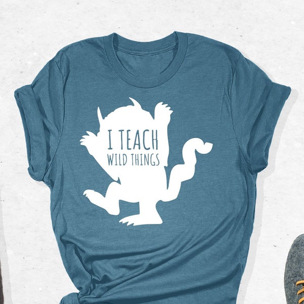 I Teach Wild Things Shirt, Teacher Shirt, Teacher Gifts, Teacher Shirts, Teacher Tshirt, Teacher Gifts Personalized, Wild Things Shirt