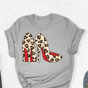 Leopard High Heels T-Shirt, Leopard Louboutin Shirt, Louboutin Valentine&#39;s Day Outfit, Red Bottom Heels Tees, Valentines Day Gifts for Women