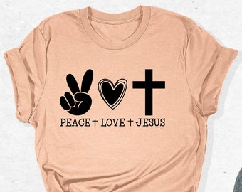 Peace Love Jesus T-Shirt, Love and Grace Shirt, Church Shirt, Aesthetic Shirt, Religious Tee for Unisex, Gift for Friend, Gift For Christian