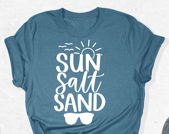 Sun Salt Sand T-Shirts, Beach Shirt, Holiday Shirt, Beach Shirt, Funny Summer Tee, Beach Vibes Shirt, Summer Life Gifts, Summer Vacation Tee