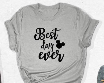 Disney Best Day Ever Shirt, Mickey Head Shirt, Funny Disney Shirt, Disneyland Family Shirt, Disneyworld Tee, Disney Trip Tee, Birthday Gifts