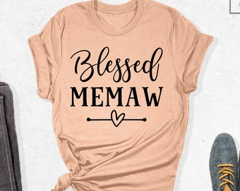 Blessed Memaw Shirt, Grandma Shirt, Mothers Day Gift, Gift For Memaw, Memaw T-Shirt, Gift For Grandma, Gift for Her
