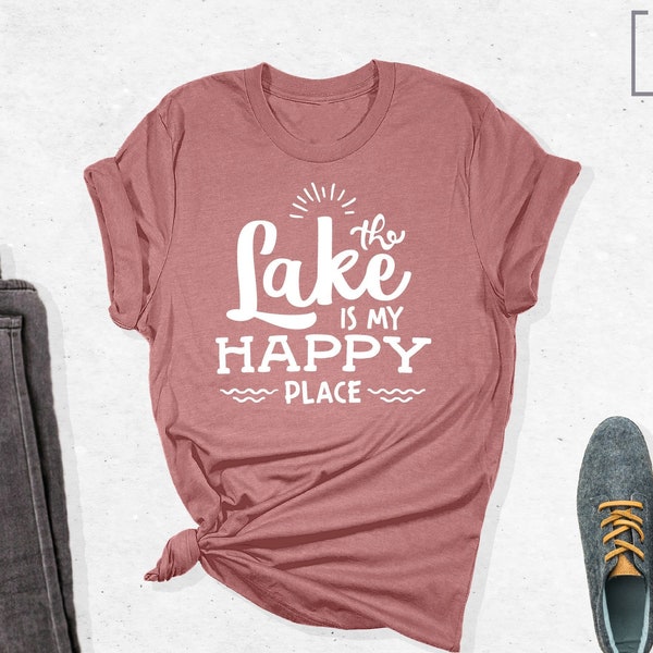 The Lake is my Happy Place Shirt, Lake Trip Shirts, Lake Trip Tshirt, Lake Shirt, Lake Shirt Women, Outdoor Gift, Gift for Her