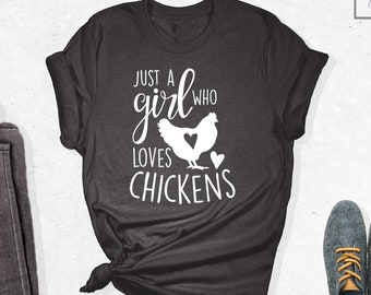 Just A Girl Who Loves Chickens Shirt, Chicken Lover Shirt, Chicken Shirt, Chicken Lover Girl, Chicken Girl, Animal Lover Shirt