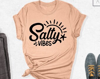 Salty Vibes Shirt, Salty Shirt, Stay Salty Shirt, Beach Shirt, Beach Vacation Shirt, Beach Vibes Shirt, Summer Shirt, Summer Vacation Shirt