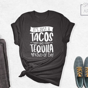 Tacos and Tequila Shirt, Tequila Shirt, Drinking Shirts, Funny Drinking Shirts, Tequila Party Shirt, Tacos And Tequila Tee