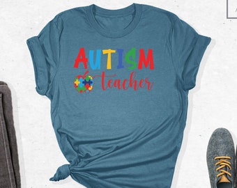 Autism Teacher Shirt, Teacher Shirt, Special Education Teacher, Autism Month Shirt, Autism Awareness Shirt, Gifts For Teacher