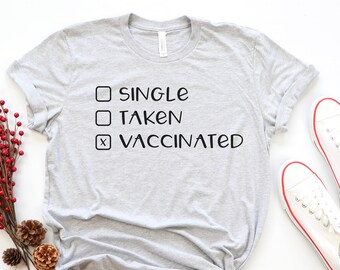 Single Taken T Shirt Etsy