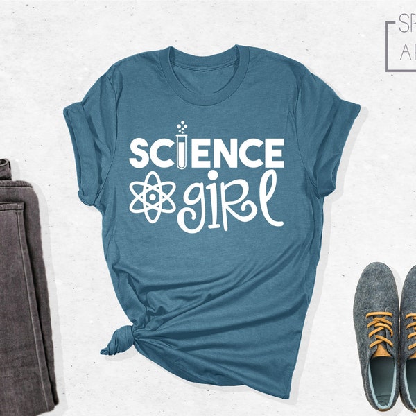 Science Girl Shirt, Science Girl, Doctor T-Shirt, Gift for Scientist, Science Girl T shirt, Science Tshirt, Feminist Shirt