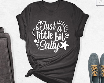 Camiseta "Just A Little Bit Salty", Camiseta Salty, Camiseta Salty Vibes, Camiseta Stay Salty, Camiseta de verano, Camiseta de playa, Camiseta de vacaciones, Regalos de verano