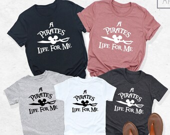 A Pirate's Life for Me Shirt, Disney Pirate Shirt, Disney Cruise Matching Shirt, Disney Cruise Shirt, Pirate Cruise Tee, Pirate Party Shirt