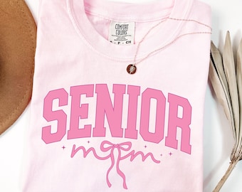 Comfort Colors® Cute Senior Mom Shirt, School Year Celebration Mom T-Shirt, First Day of Class Mom T-Shirt, Back To School Pride T-Shirt