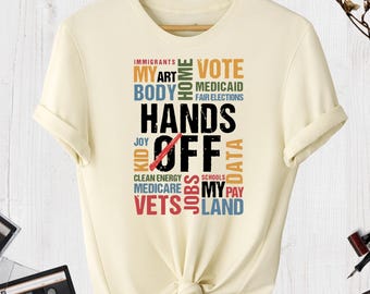 Hands Off Protest Shirt, LGBTQ Rights Tee, Save Public Lands, Activism Tee, Gift For Her, Environment Rights Tee, Free Speech, Hands Off Tee