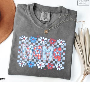 Comfort Colors® Mama Floral USA Shirt, Mama Patriotic Shirt with Flowers, Gift for Mother, Fourth of July Tee, Memorial Day Celebration Top