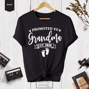 Promoted to Grandma Shirt, First Time Grandma, Grandma Shirt, Promoted to Grandma Tshirt, Grandma Reveal, Grandma 2026 image 5