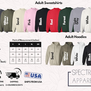 May include: A chart showing size measurements for adult sweatshirts and hoodies in various colors, including sand, pink, black, red, forest green, light grey, white, and military green. The chart includes body length, chest width, and sleeve length in inches. The text "Spectrum Apparel" is at the bottom of the chart.