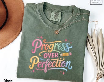 Comfort Colors® Progress Over Perfection Tee, Teacher Team T-shirts, Back to School Tee, Gift for Teacher Shirt, Inspirational Teacher Tee
