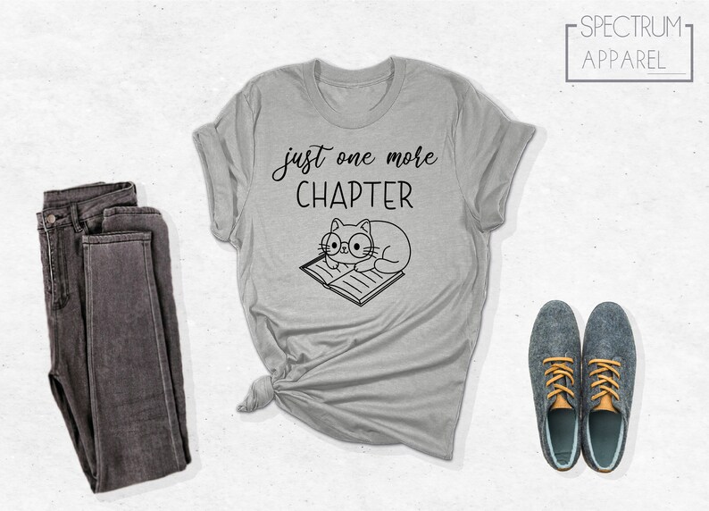 Just One More Chapter Shirt, Funny Reading Shirt, Book Lover, Librarian Shirt, Book Lover Shirt, Cat Reading Shirt, Cat Lover Shirt image 2