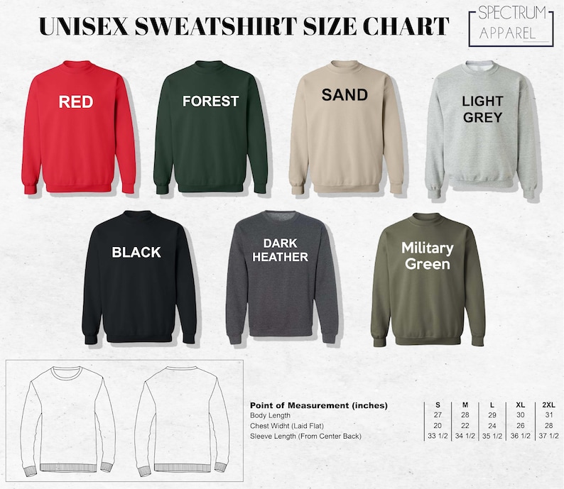 May include: Unisex sweatshirt size chart with measurements in inches. The chart shows different color options for the sweatshirt, including red, forest green, sand, light grey, black, dark heather, and military green.
