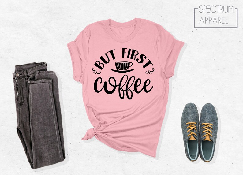 Camiseta "Pero primero, café", Camiseta "Primero el café", Camiseta de café, Camiseta de café para mujer, Camiseta para amantes del café, Regalo para amantes del café, Regalo para ella imagen 2
