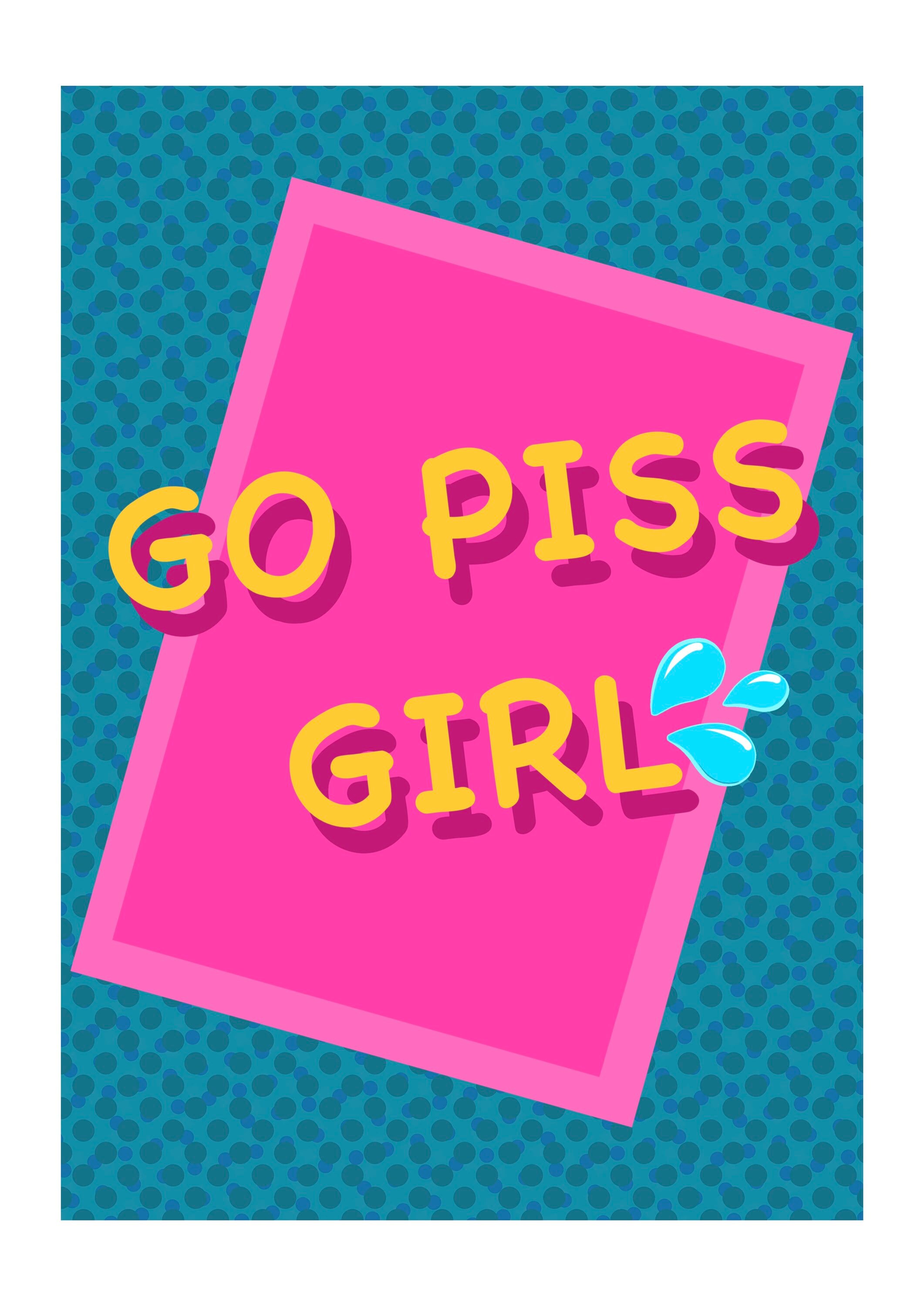 Go Piss Girl Bathroom Sign pic