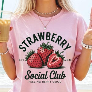 Strawberry Social Club Feeling Berry Good Png, Retro Girly Summer Strawberry Shirt Design, Strawberry Festival Graphic, Trendy Beach Summer