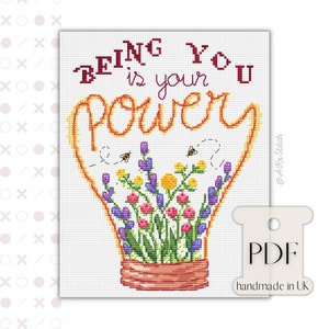 Wzór haftu krzyżykowego Being You w formacie PDF / Wzór haftu Your Own Power Positivity, inspirujący cytat haftu krzyżykowego dla przyjaciela, kwiat żarówki