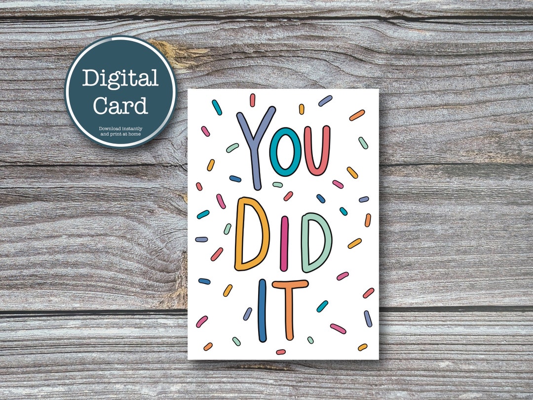 You Did It / Printable Greeting Card - Etsy