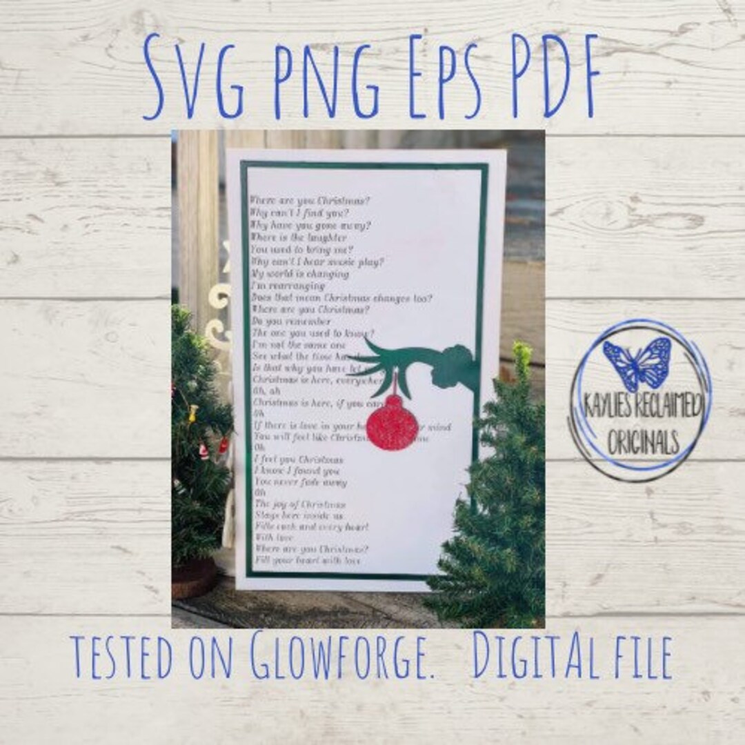 Where Are You Christmas, Lyrics, With a 3D, Laser Cut, Grinch Hand Where Are You Christmas Lyrics