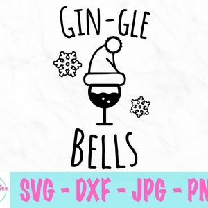 Gingle Bells svg - Noël drôle svg - Gin svg