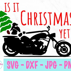E' Natale Ancora svg - Moto svg - Albero di Natale svg