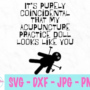 Es ist rein zufällig, dass meine Akupunktur Übungspuppe aussieht wie du svg - Lustiger Spruch SVG - Sarkastisches SVG - Stick Figures svg